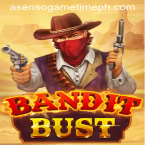 Unveiling BanditBust: Dive into Asenso Game Time's Thrilling New Adventure