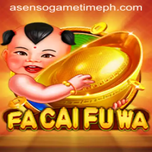 Discovering FaCaiFuWa: Dive Into the World of Asenso Game Time